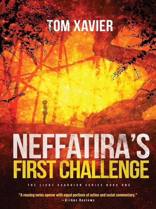 Title details for Neffatira's First Challenge by Tom Xavier - Available